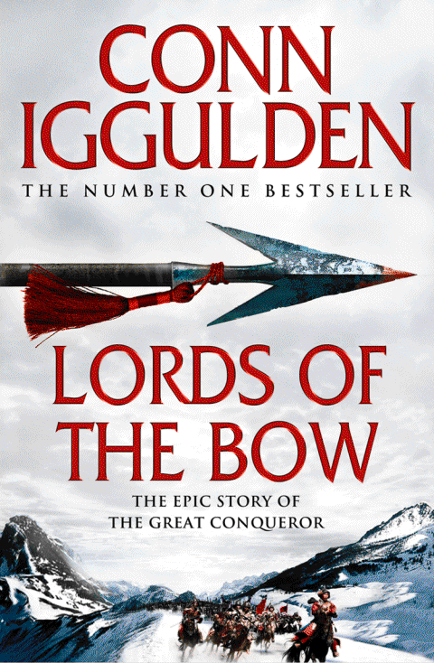 Lords Of The Bow Conqueror Book 2 Conn Iggulden
