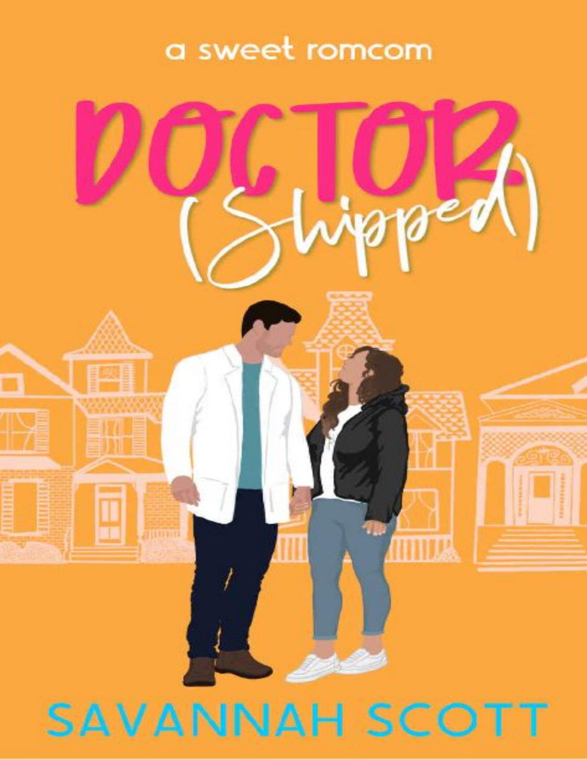 Doctorshipped 1st Edition Savannah Scott