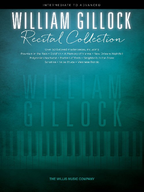 William Gillock Recital Collection Intermediate To Advanced Level 50 Sheet Music For Piano William Gillock