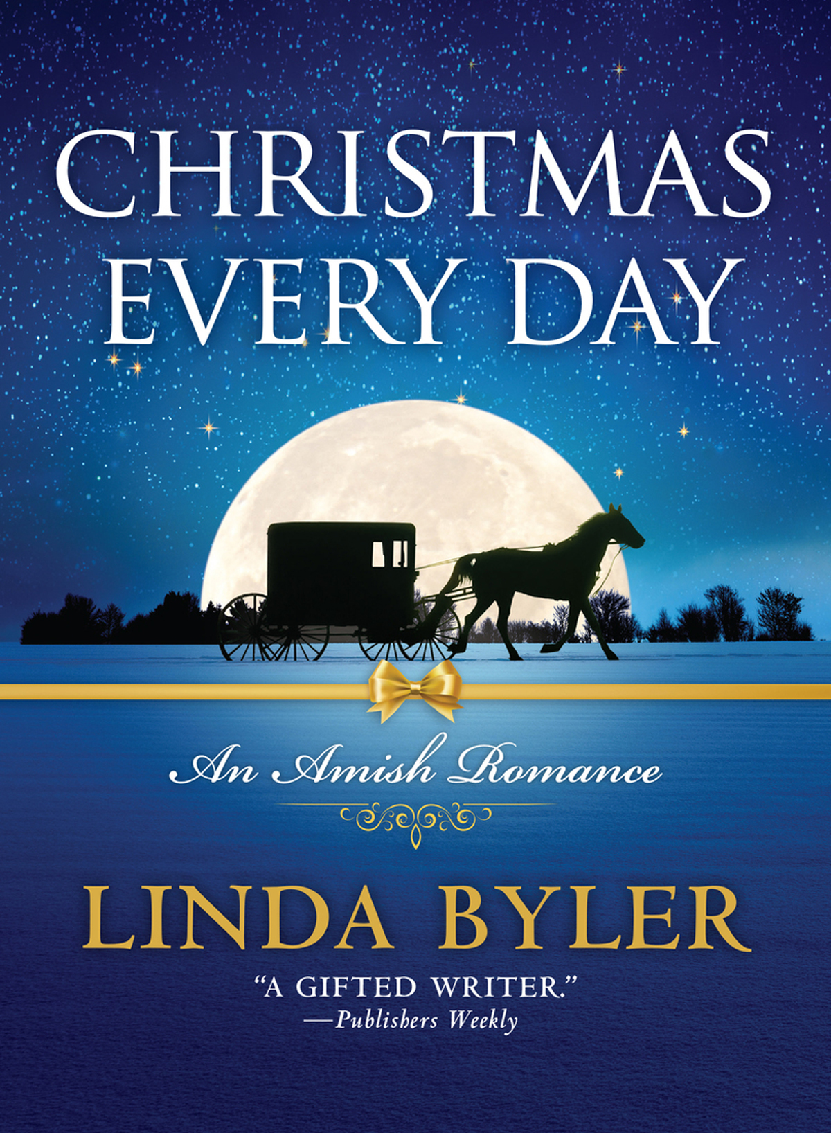 Christmas Every Day An Amish Romance Linda Byler