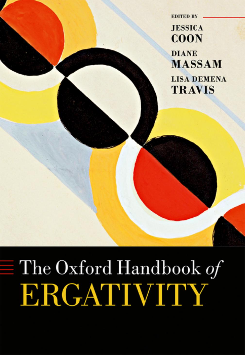 The Oxford Handbook Of Ergativity Jessica Coon Diane Massam Lisa Demena Travis