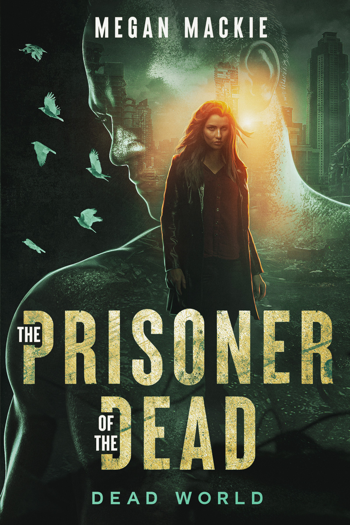 The Prisoner Of The Dead Megan Mackie