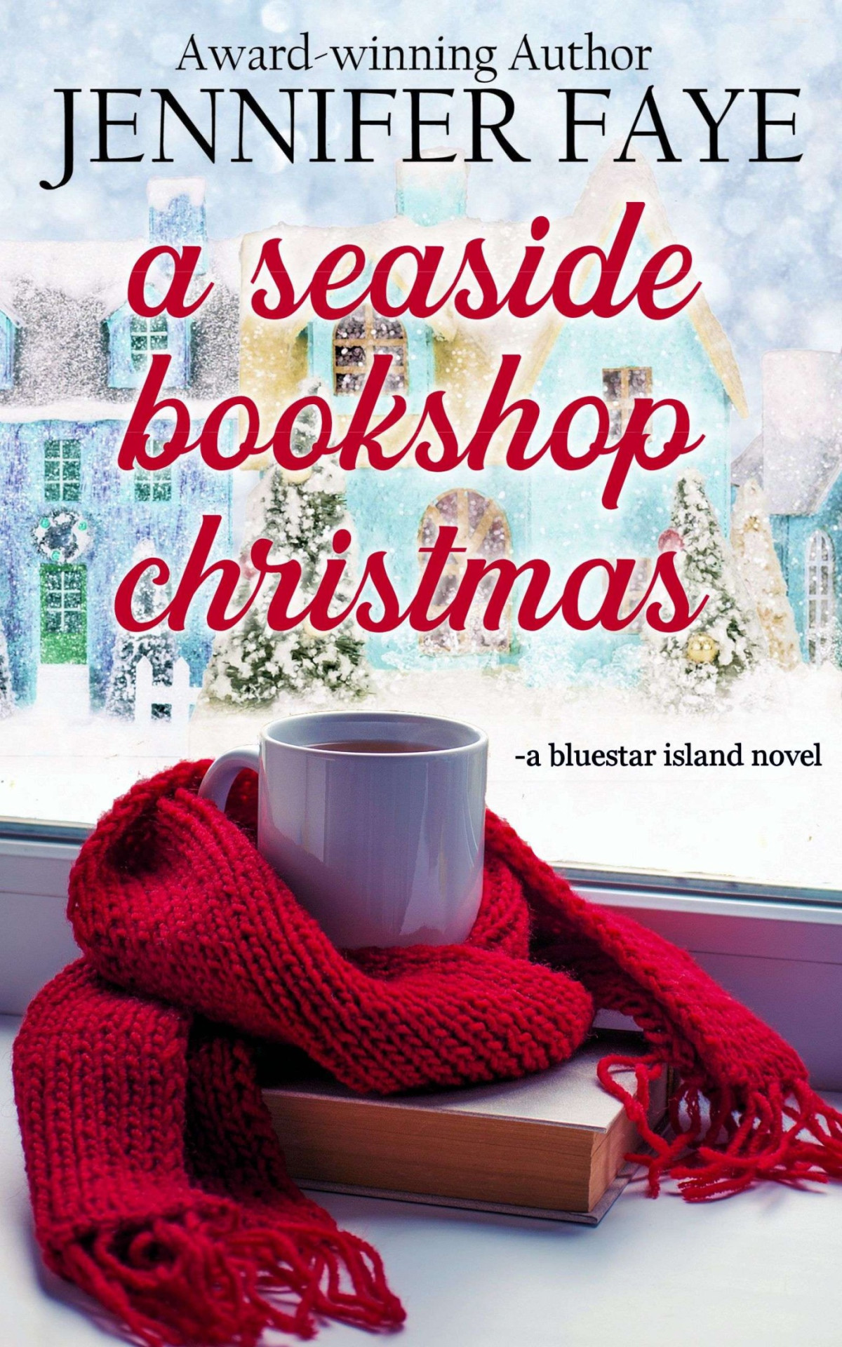 A Seaside Bookshop Christmas Jennifer Faye