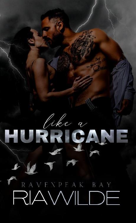 Like A Hurricane Ravenpeak Bay 2 1st Edition Ria Wilde