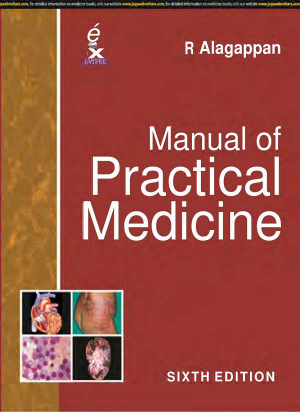 Manual Of Practical Medicine 6e Mar 15 20189352702387jaypee Brothers Medical Pub R Alagappan