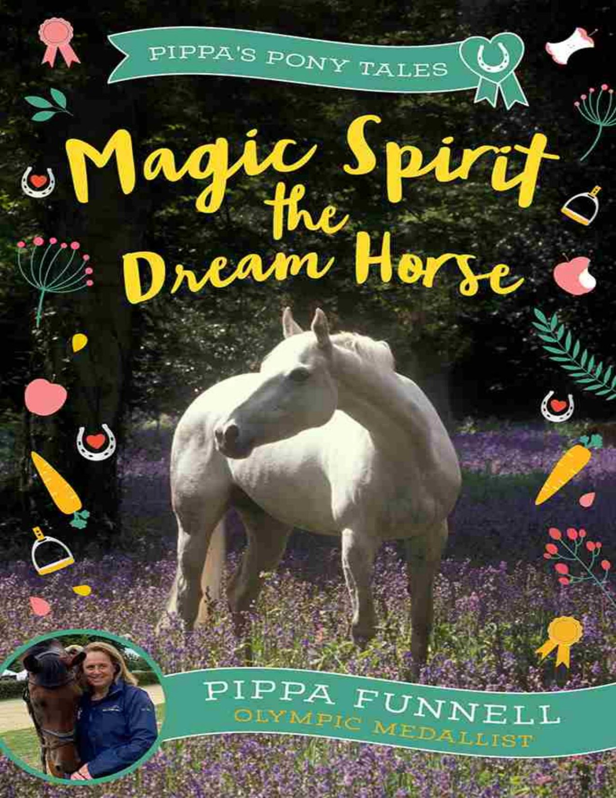 Magic Spirit The Dream Horse Pippa Funnell