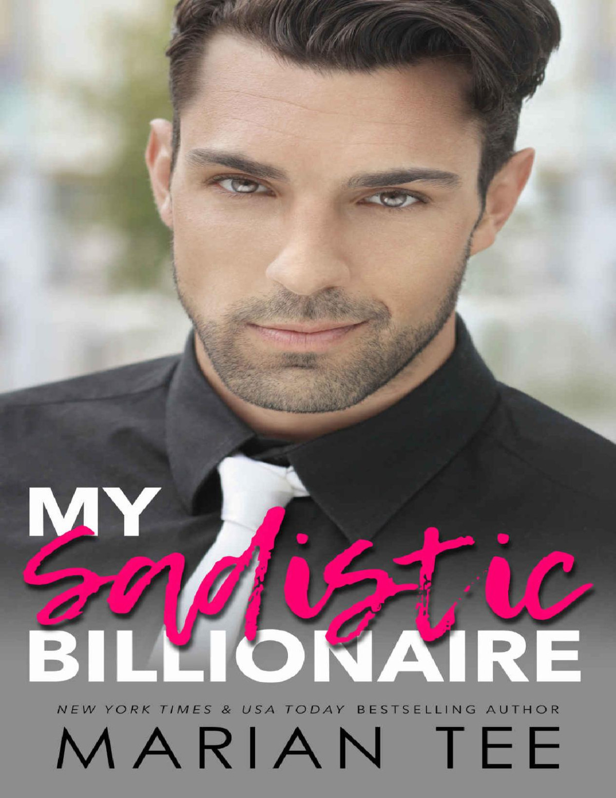 My Sadistic Billionaire Wicked First Love Tee Marian