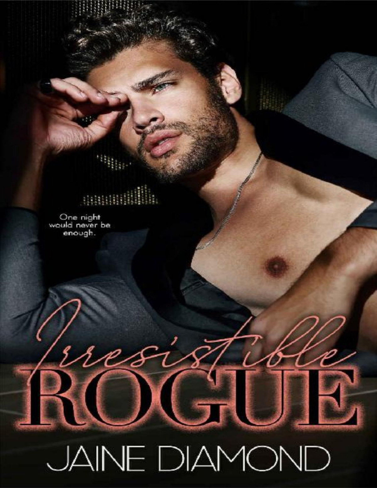 Irresistible Rogue Jaine Diamond