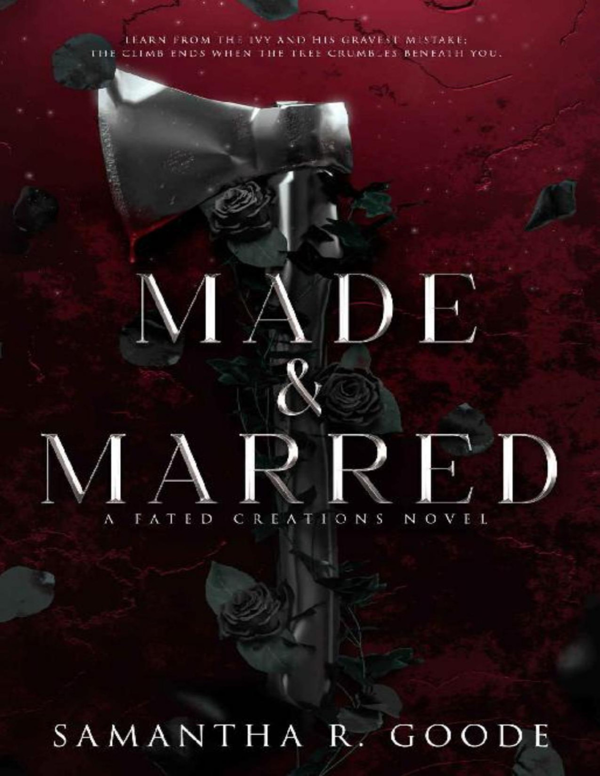 Made Marred The Fated Creations Trilogy Book 2 Samantha R Goode