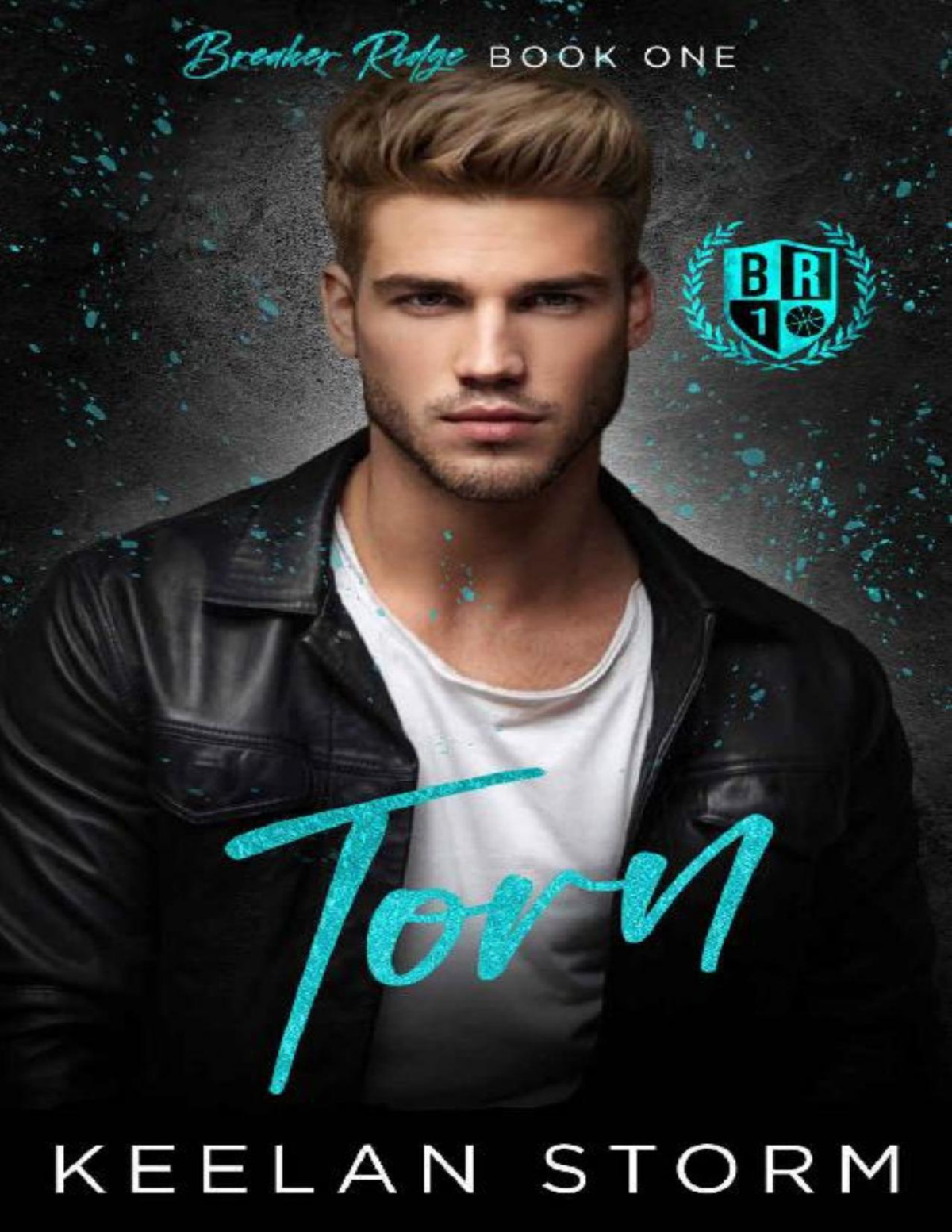 Torn A New Adult Friends To Lovers Romance Breaker Ridge Book 1 Keelan Storm