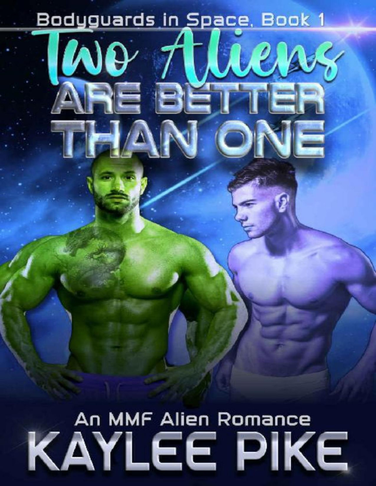 Two Aliens Are Better Than One An Mmf Alien Fated Mates Romance Kaylee Pike