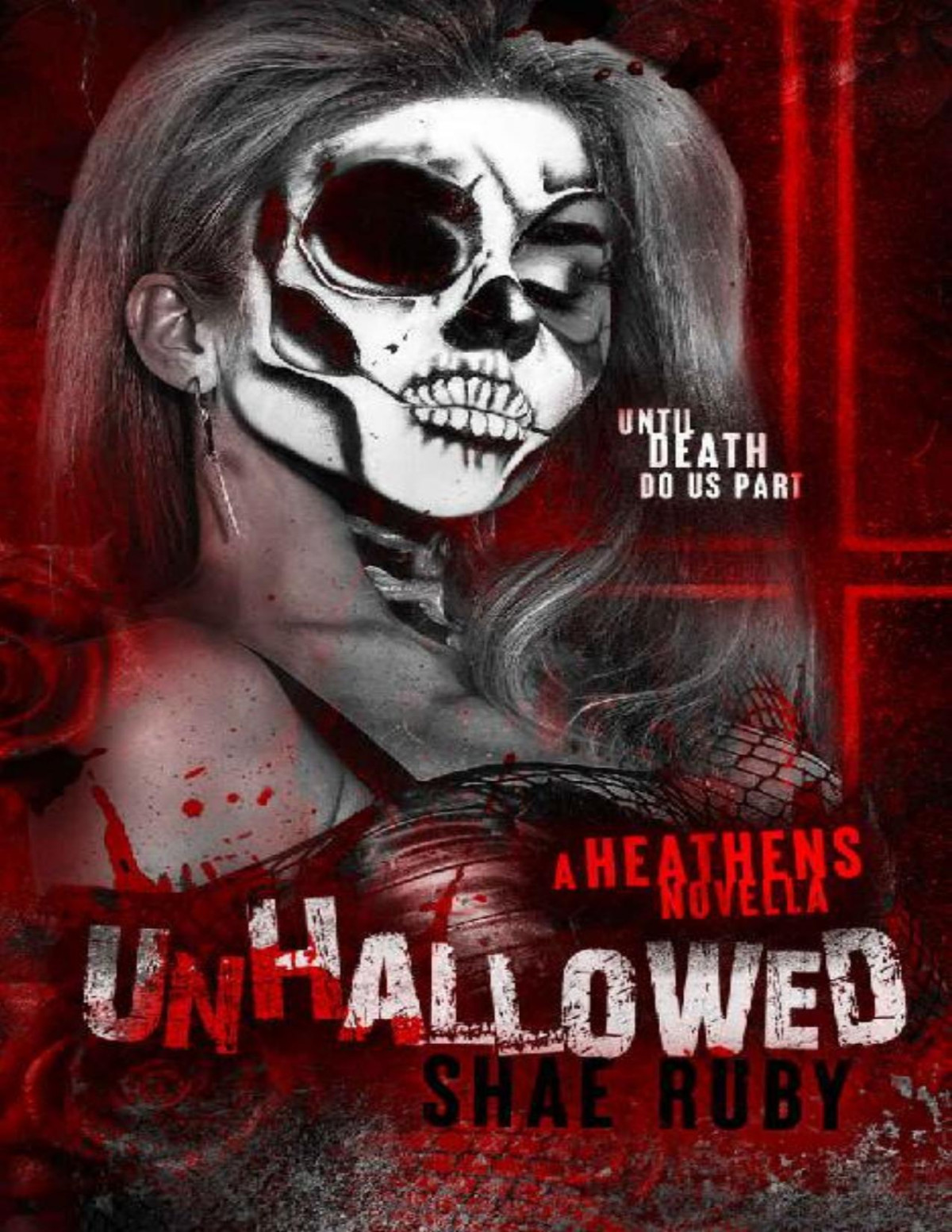 Unhallowed A Heathens Prequel Novella Shae Ruby