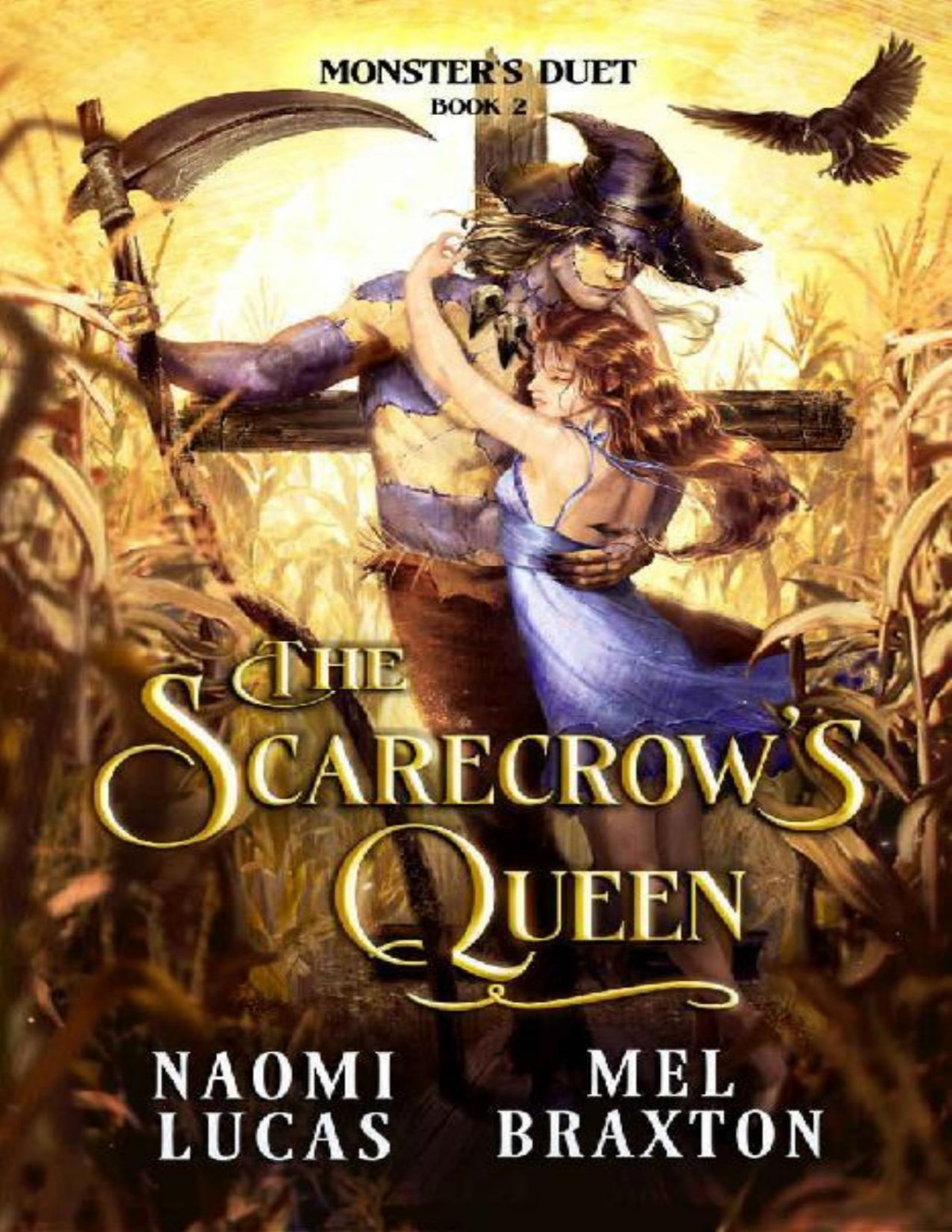 The Scarecrows Queen A Monster Romance Mel Braxton Naomi Lucas