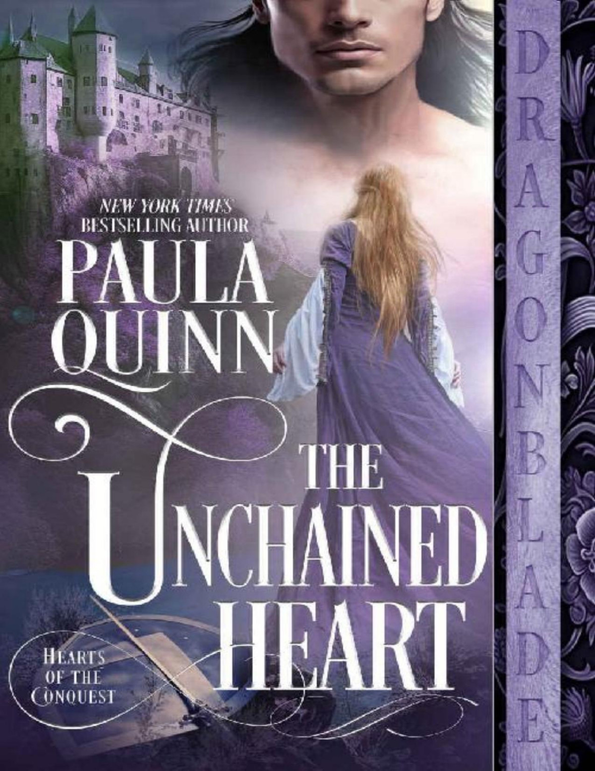 The Unchained Heart Hearts Of The Conquest Book 2 Paula Quinn