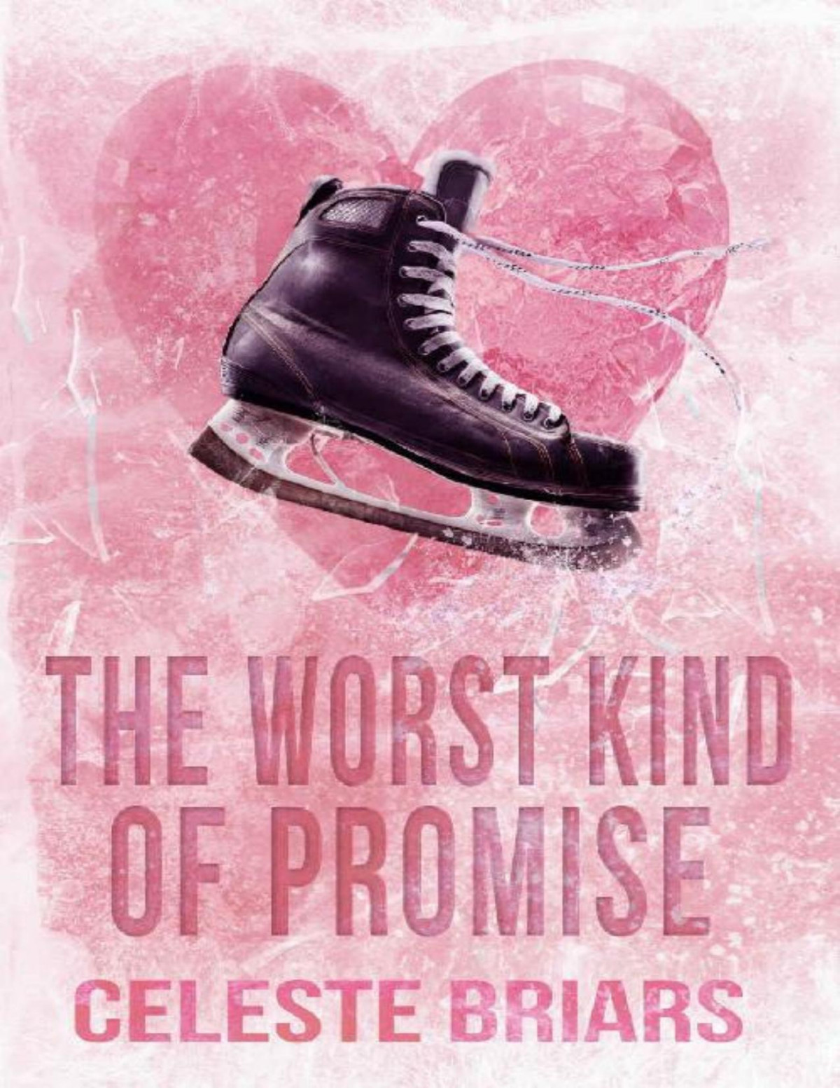 The Worst Kind Of Promise Riverside Reapers Book 2 Celeste Briars