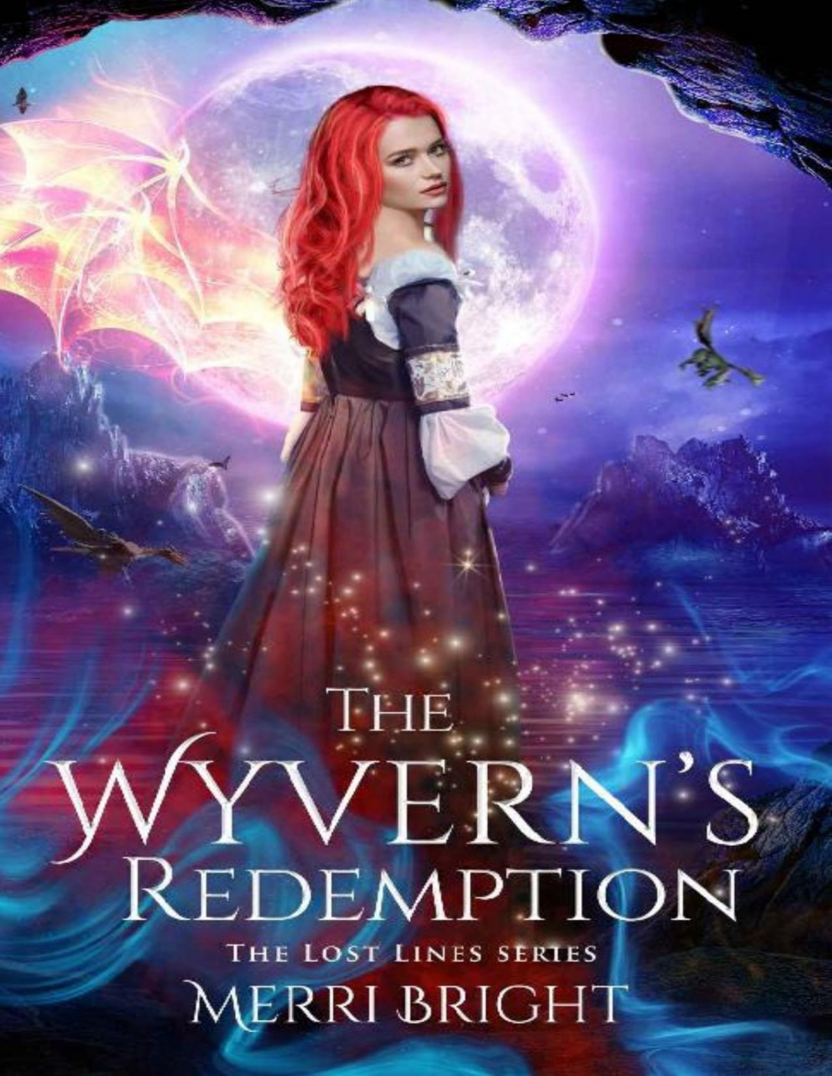 The Wyverns Redemption The Lost Lines Book 5 1st Edition Merri Bright