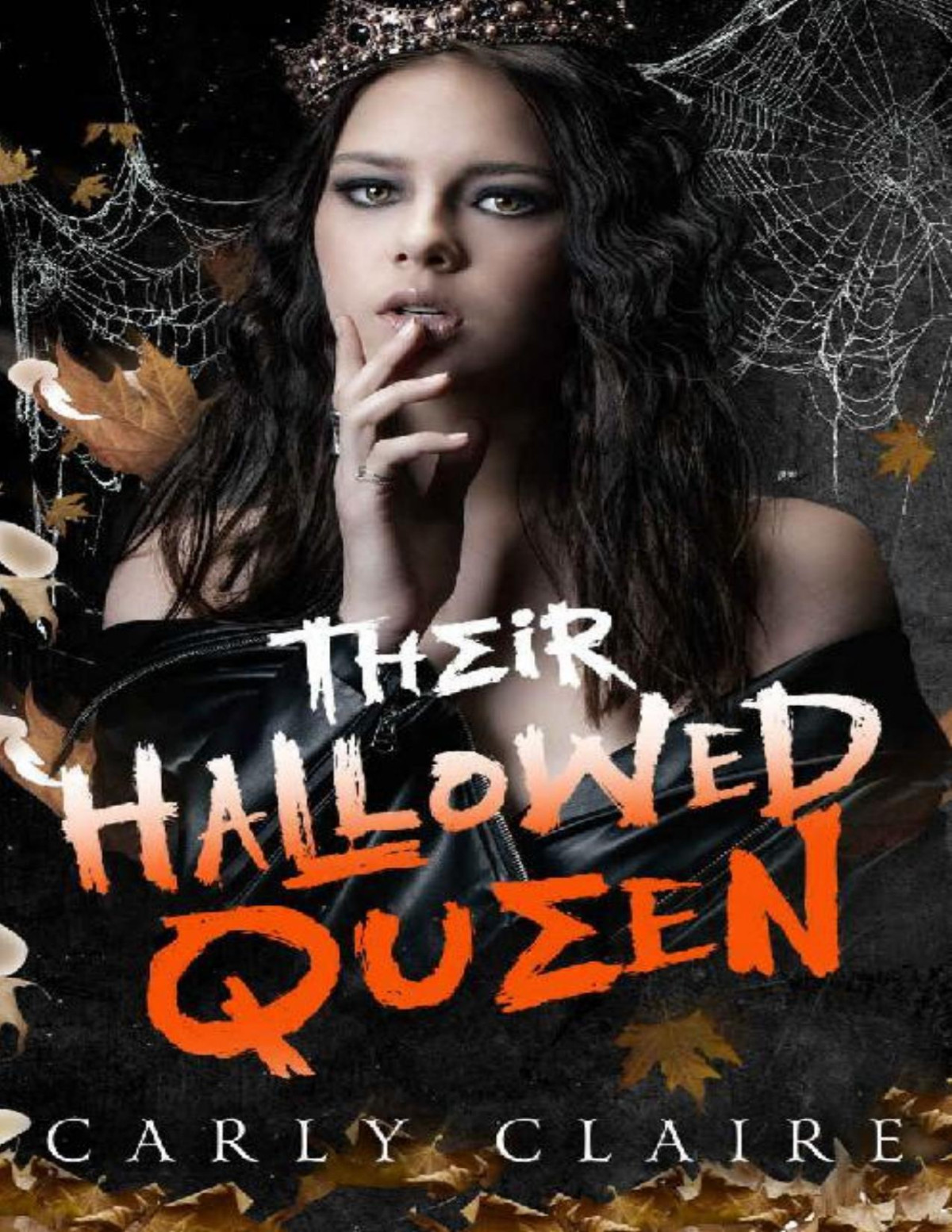 Their Hallowed Queen Part Two Carly Claire