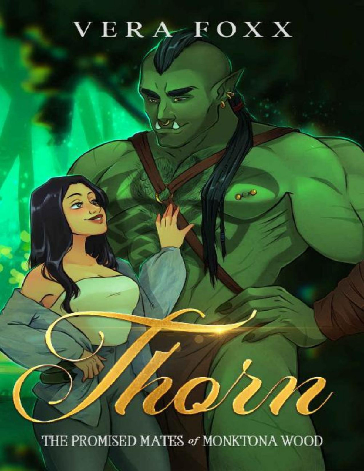 Thorn A Steamy Orc Romcom Vera Foxx