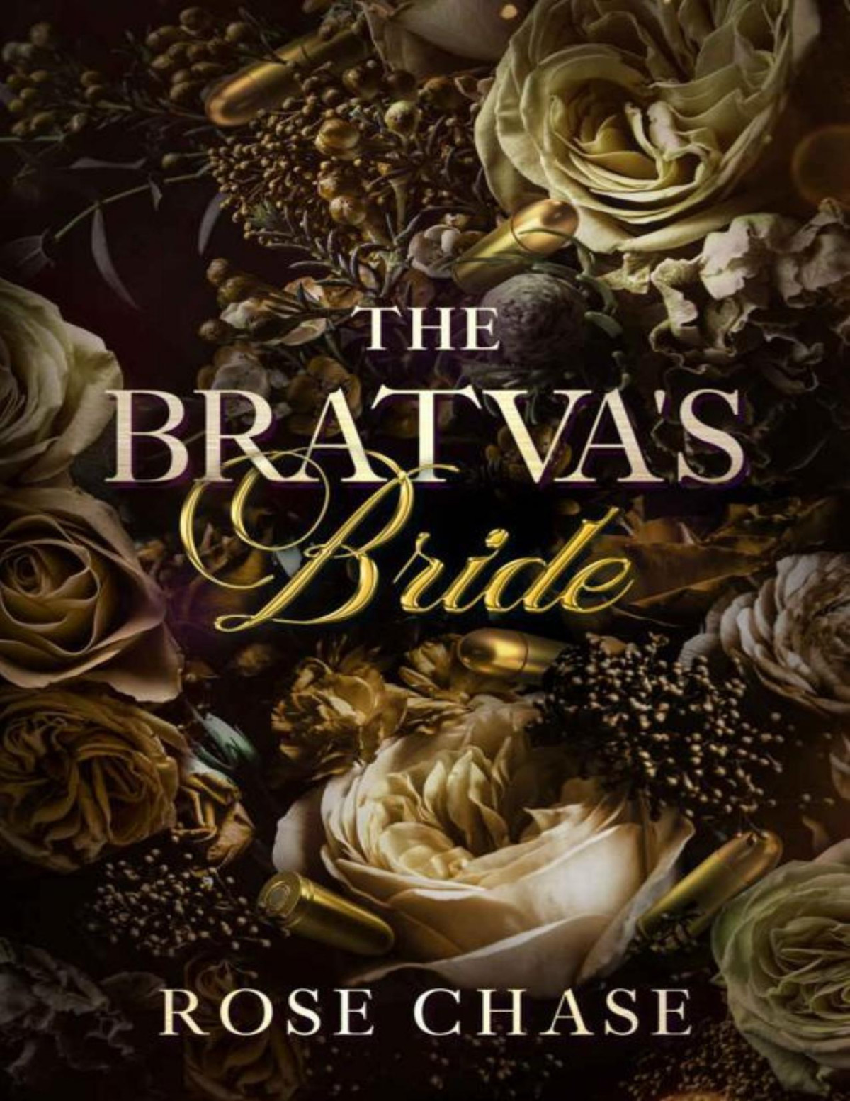 The Bratvas Bride Rose Chase