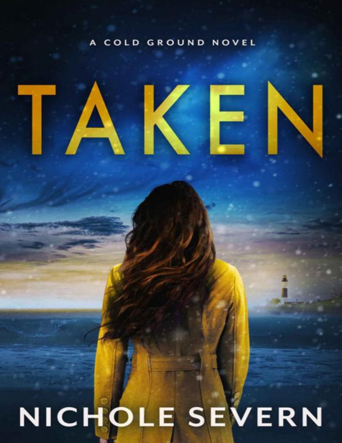 Taken Cold Grounds Book 1 Nichole Severn