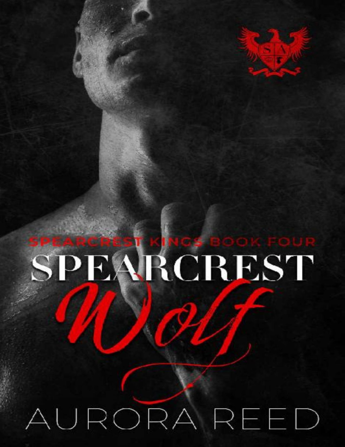 Spearcrest Wolf A Brothers Best Friend Romance Aurora Reed