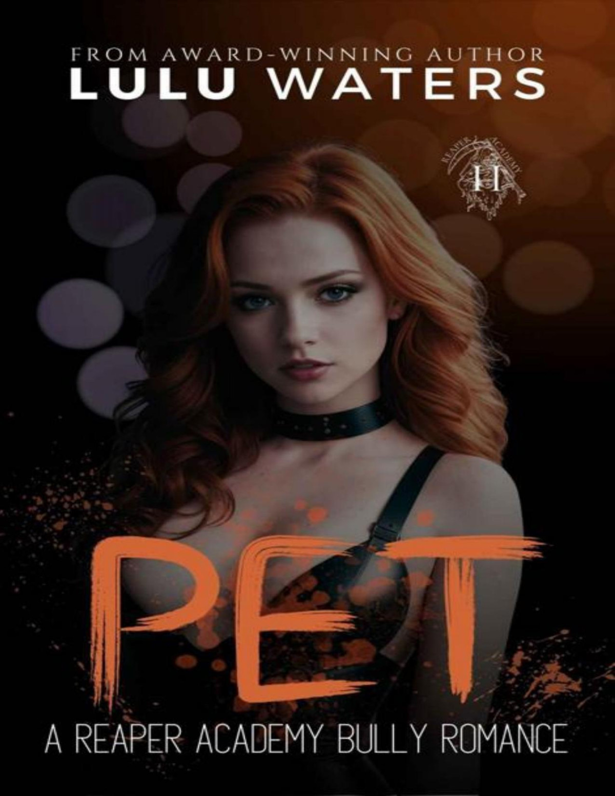 Pet The Boys Of Reaper Academy Series Lulu Waters
