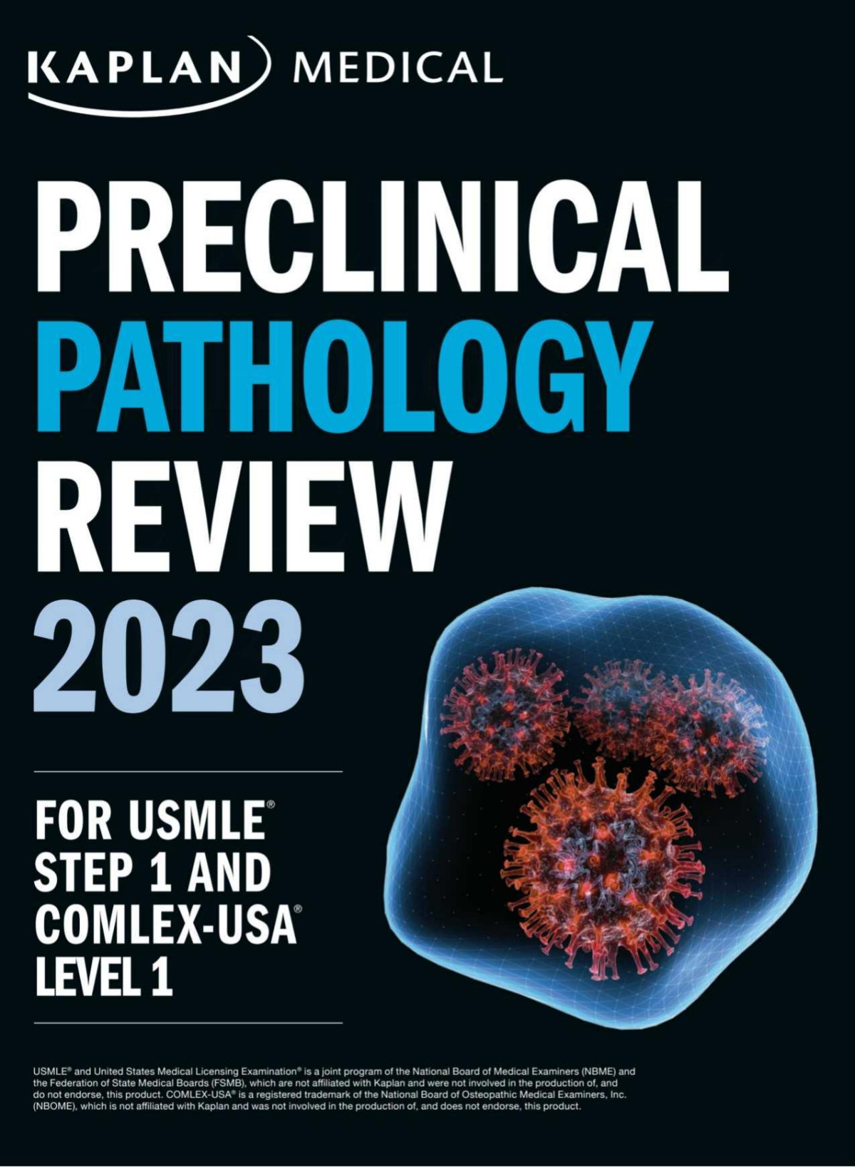 Preclinical Pathology Review 2023for Usmle Step 1 And Comlexusa Level 1 Kaplan Test Prep