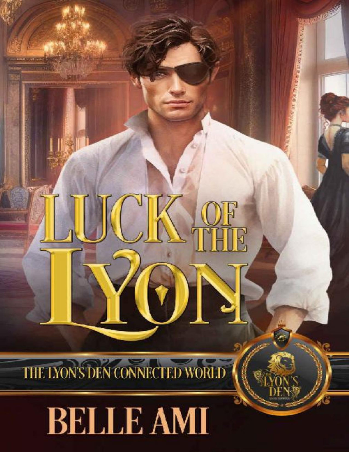 Luck Of The Lyon The Lyons Den Belle Ami