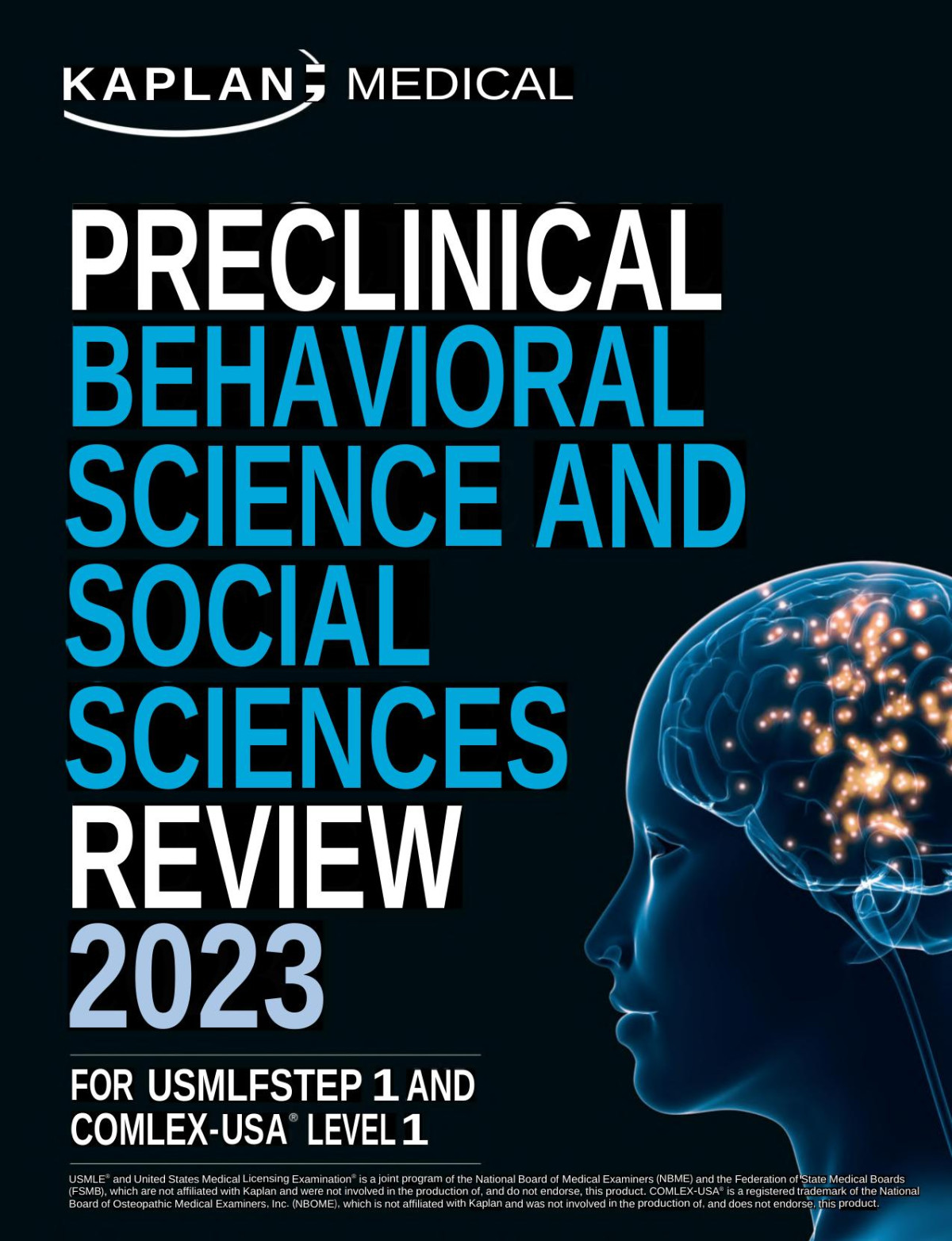 Preclinical Behavioral Science And Social Sciences Review 2023for Usmle Step 1 And Comlexusa Level 1 Kaplan Test Prep