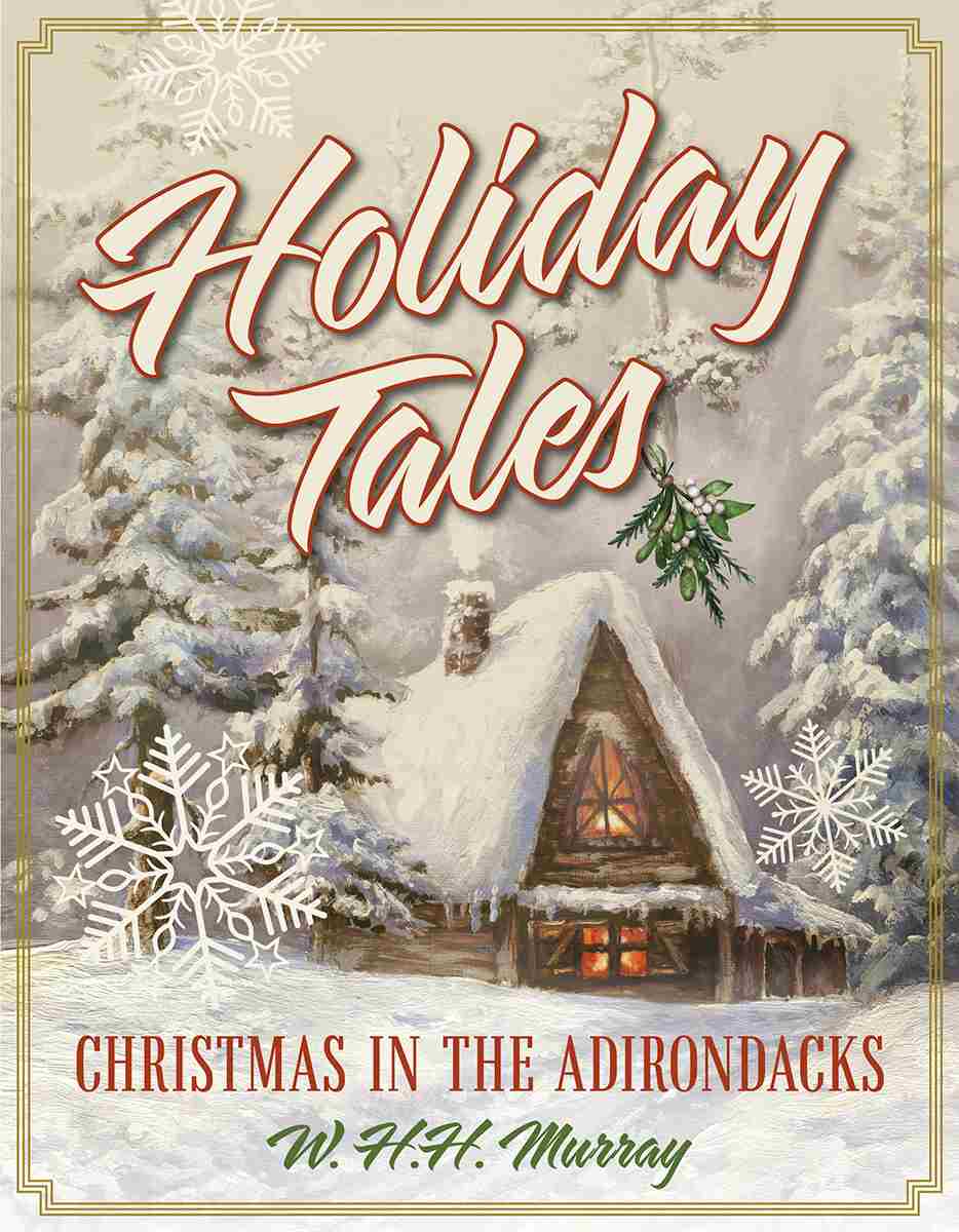 Holiday Tales W H H Murray