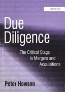 Due Diligence The Critical Stage In Mergers And Acquisitions 1 Peter Howson