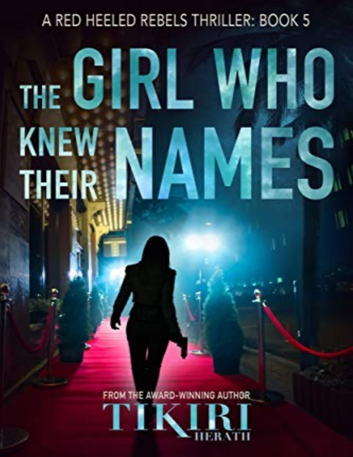 The Girl Who Knew Their Names Tikiri Herath