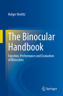 The Binocular Handbook Function Performance And Evaluation Of Binoculars Holger Merlitz