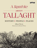 A Ramble About Tallaght History People Places Albert Perris