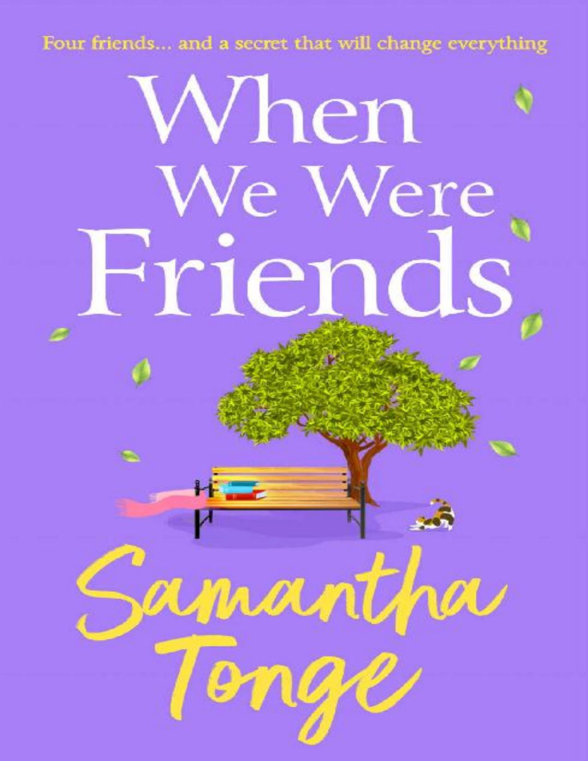 When We Were Friends Samantha Tonge