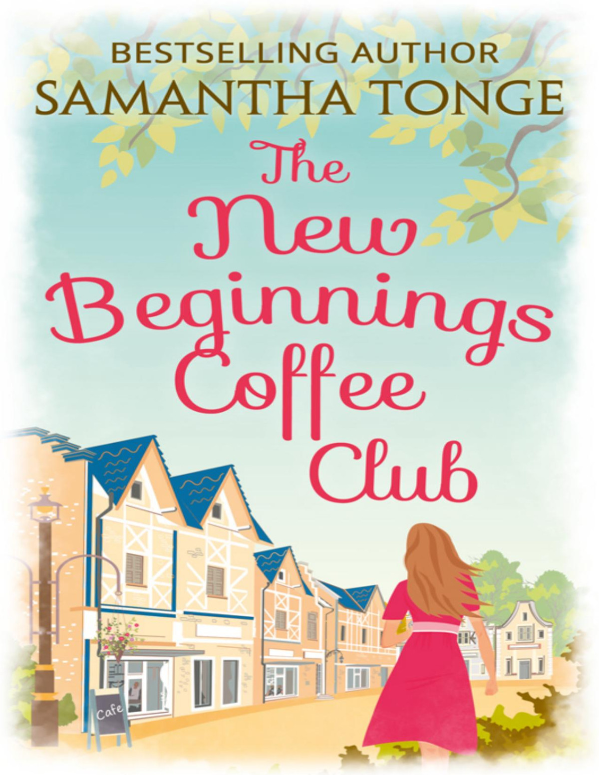 The New Beginnings Coffee Club Samantha Tonge