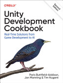 Unity Development Cookbook Realtime Solutions From Game Development To Ai 2nd Edition 2nd Paris Buttfieldaddison