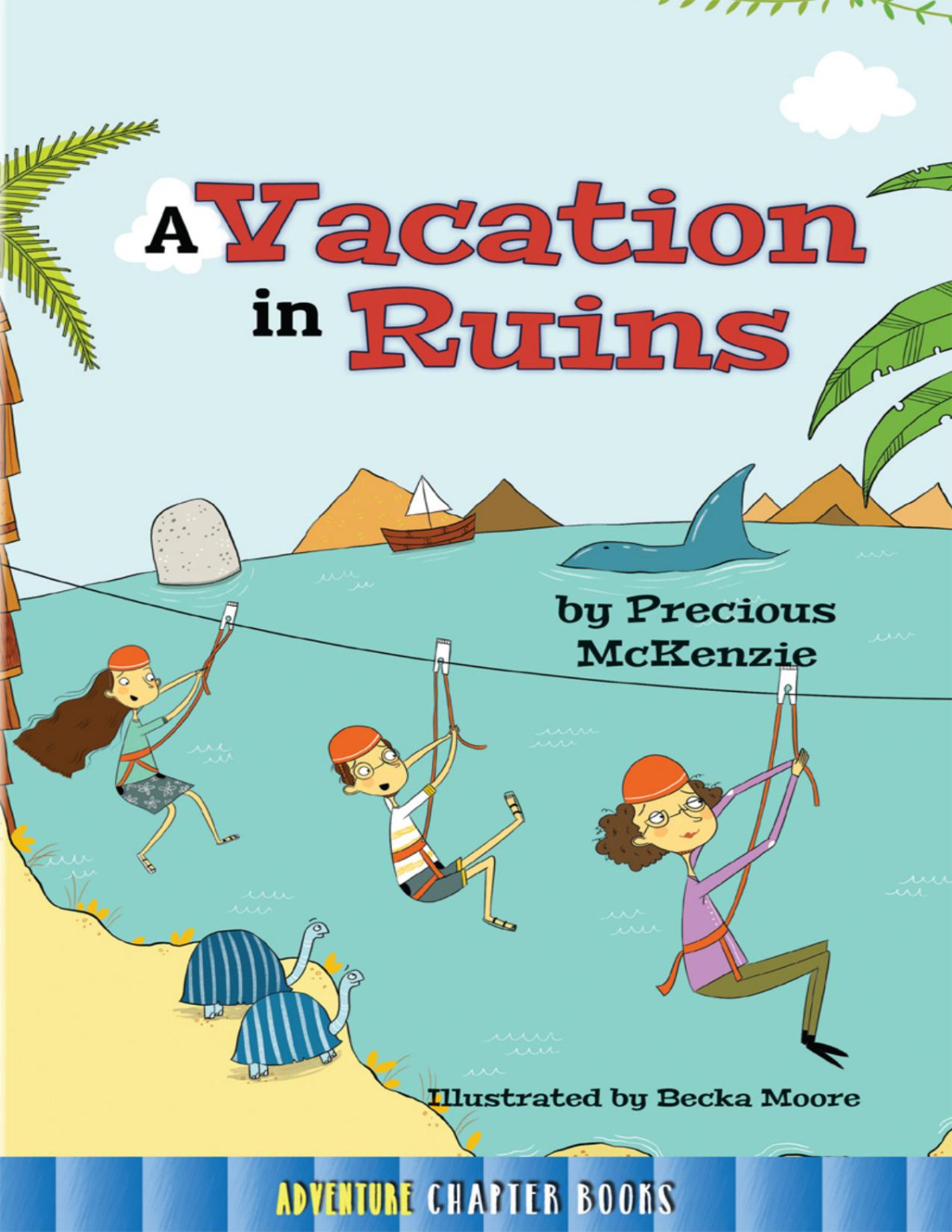 A Vacation In Ruins Precious Mckenzie