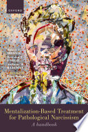Mentalizationbased Treatment For Pathological Narcissism Robert P Drozek