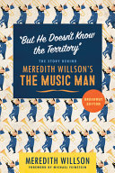 But He Doesnt Know The Territory Meredith Willson