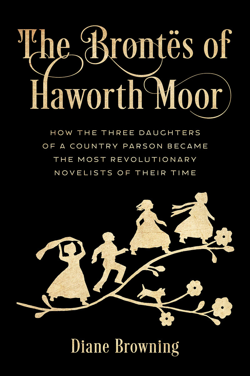 The Bronts Of Haworth Moor Diane Browning
