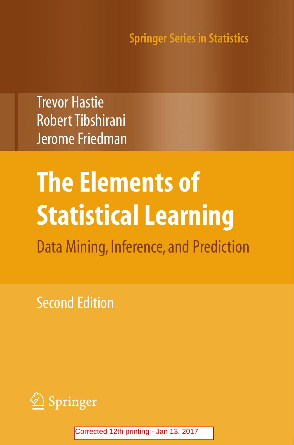 The Elements Of Statistical Learning Data Mining Inference And Prediction Trevor Hastie