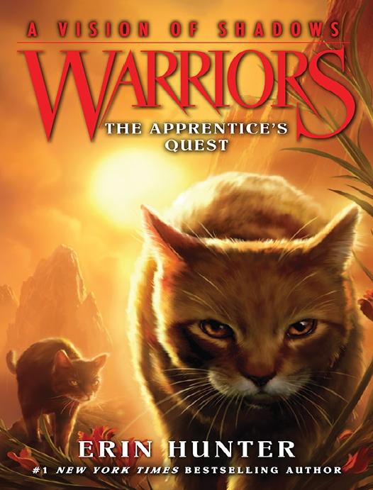 Warriors A Vision Of Shadows 1 The Apprentices Quest Erin Hunter