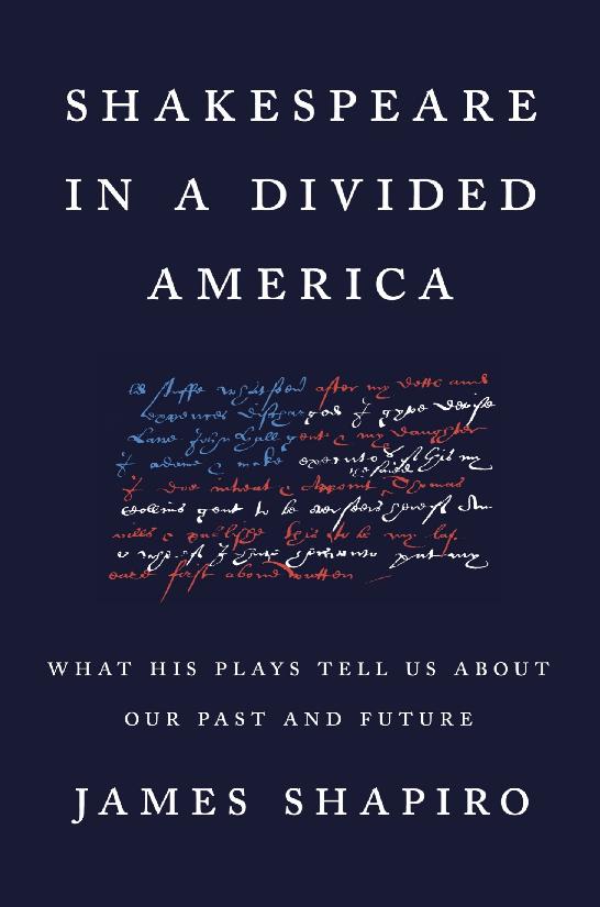 Shakespeare In A Divided America James Shapiro
