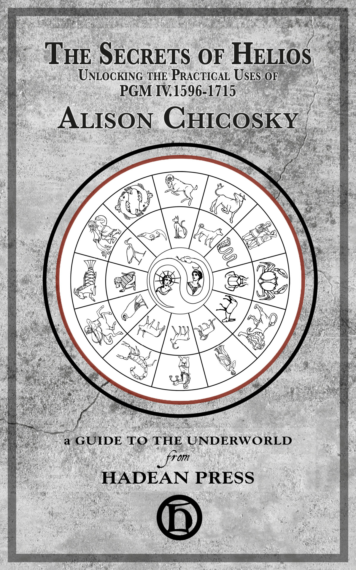 The Secrets Of Helios Alison Chicosky