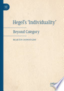 Hegels Individuality Beyond Category Martin Donougho