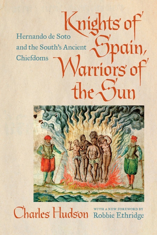 Knights Of Spain Warriors Of The Sun Charles M Hudson