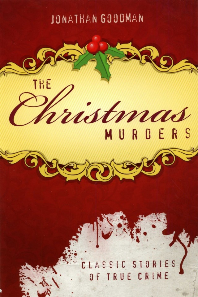 The Christmas Murders Jonathan Goodman Albert Borowitz
