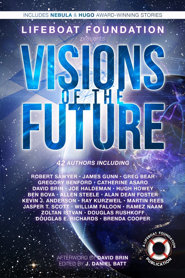 Visions Of The Future Brin David Bear Greg Haldeman Joe Howey