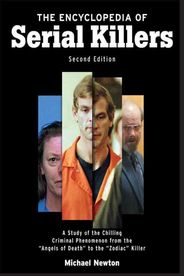 The Encyclopedia Of Serial Killers Michael Newton